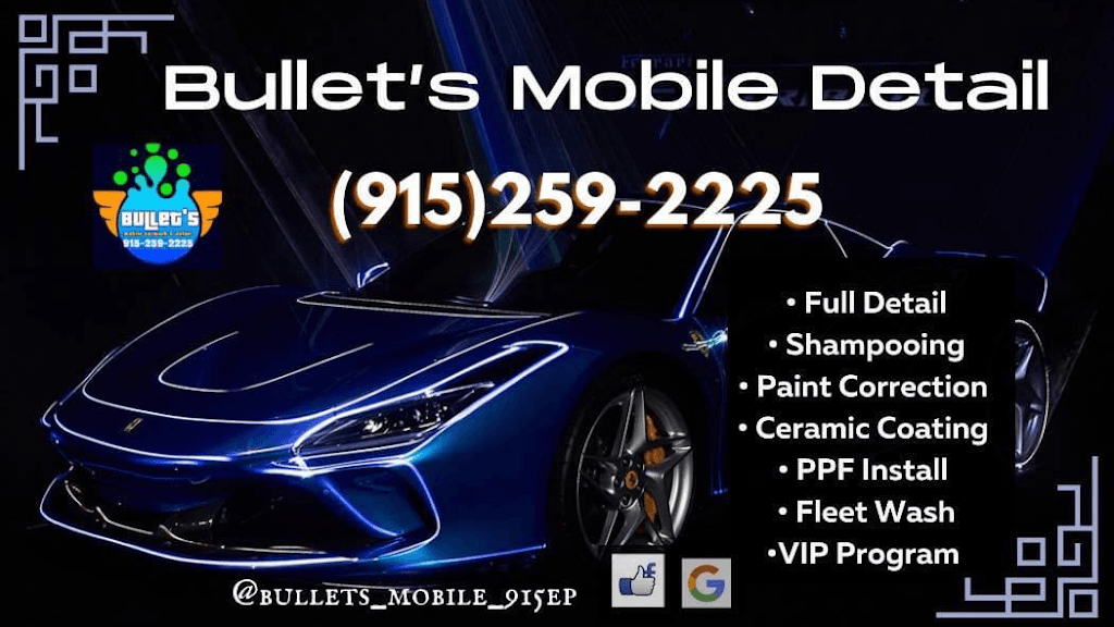 Bullet's Mobile Detail El Paso featured