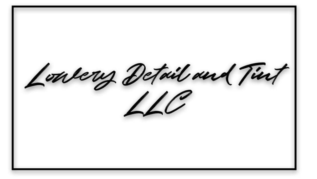 Lowery Detail & Tint LLC featured